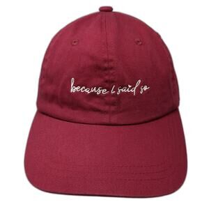 Universal Thread Baseball Cap Red One Size Because I Said So Embroidered Hat